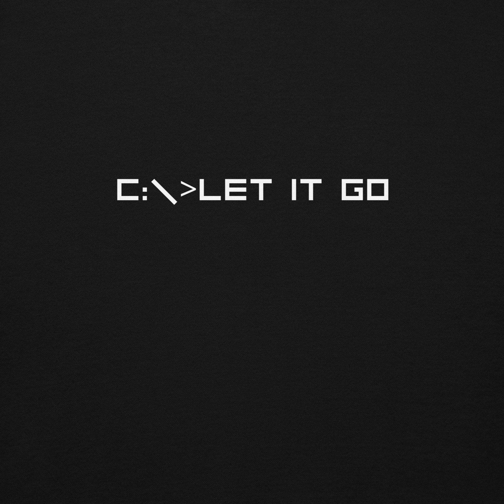 Close-up of minimalist white text reading ‘C:\> LET IT GO’ in a retro computer command-line font, centered on a black background.