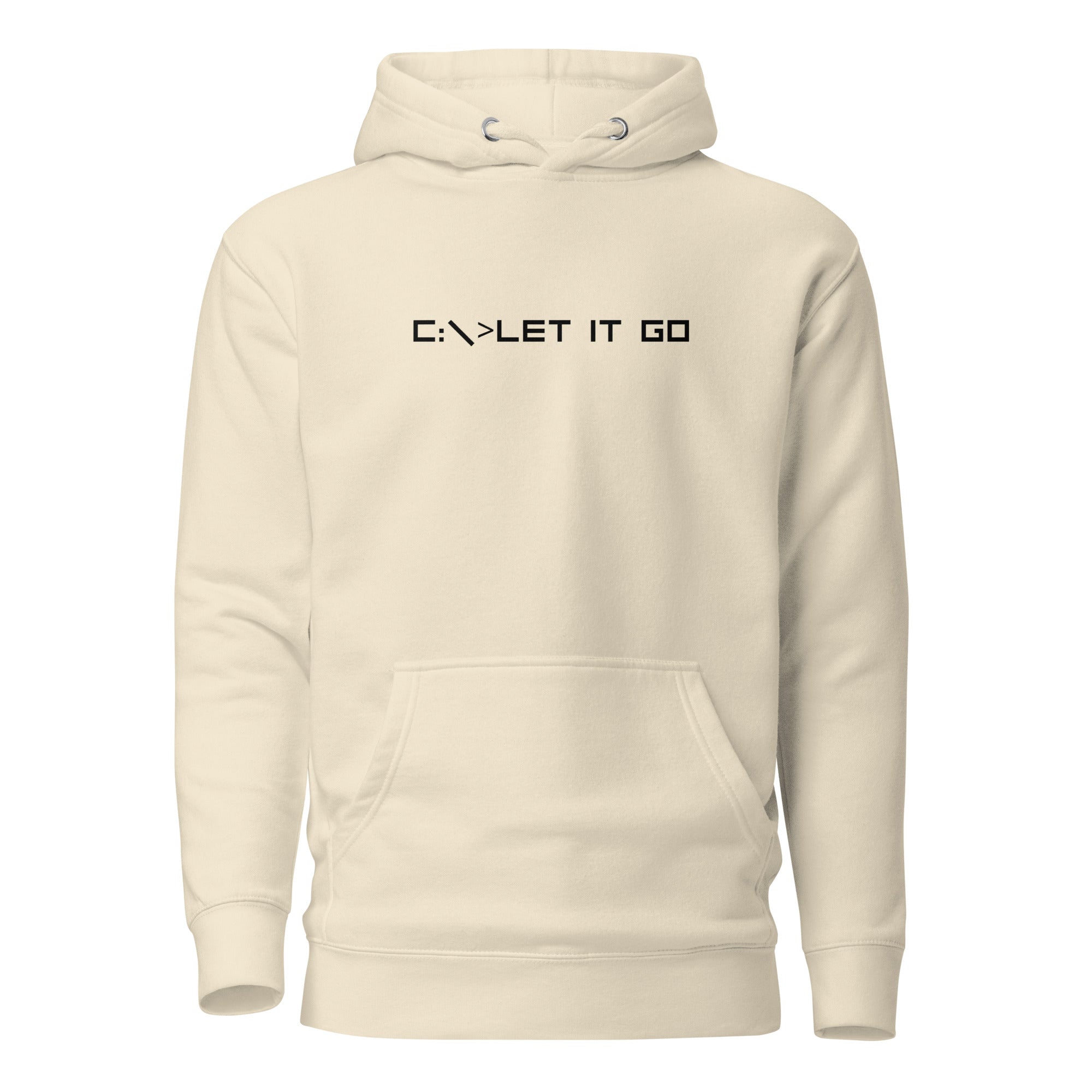 Off-white unisex hoodie featuring the phrase 'C:\>LET IT GO' in DOS computer-style text.
