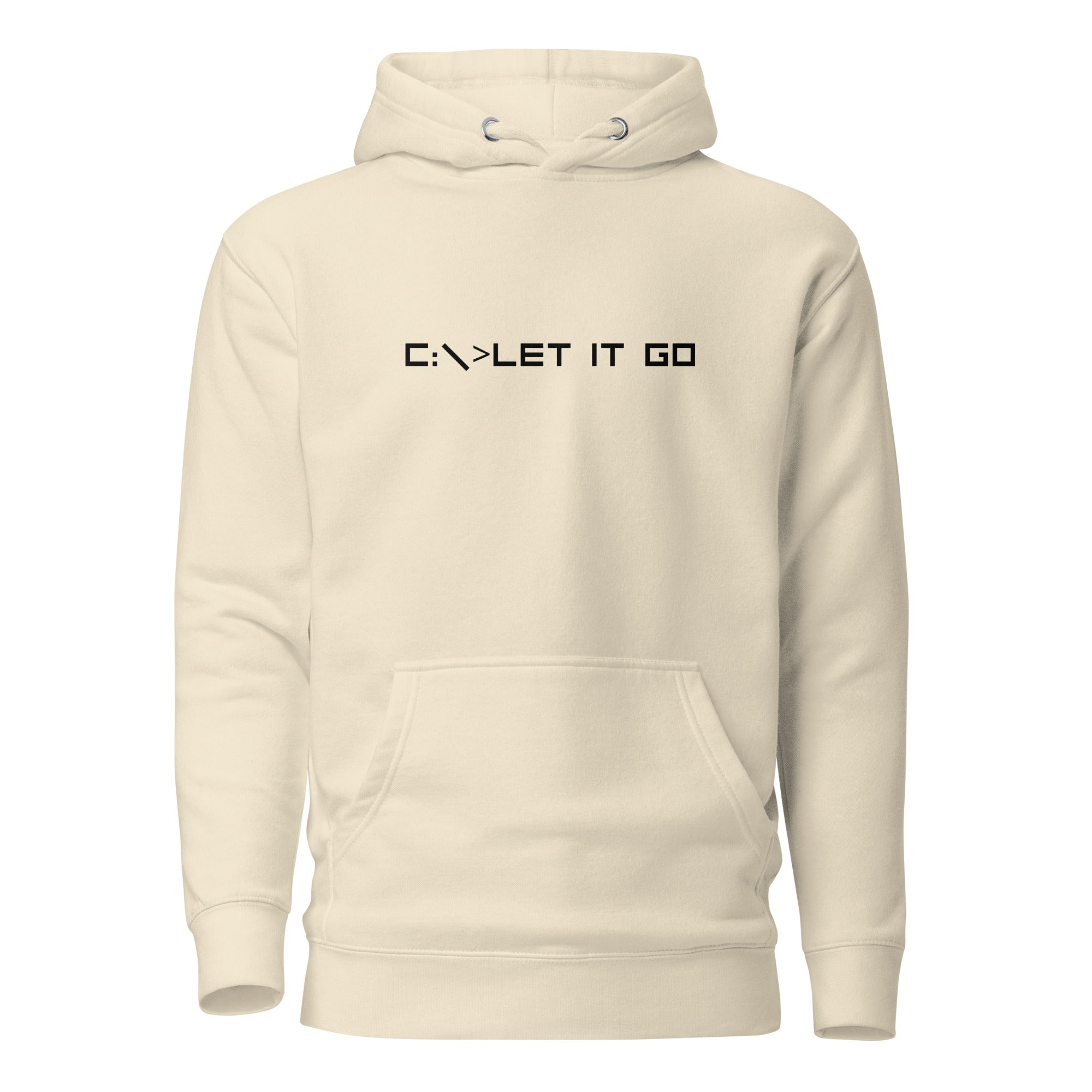 Off-white unisex hoodie featuring the phrase 'C:\>LET IT GO' in DOS computer-style text.
