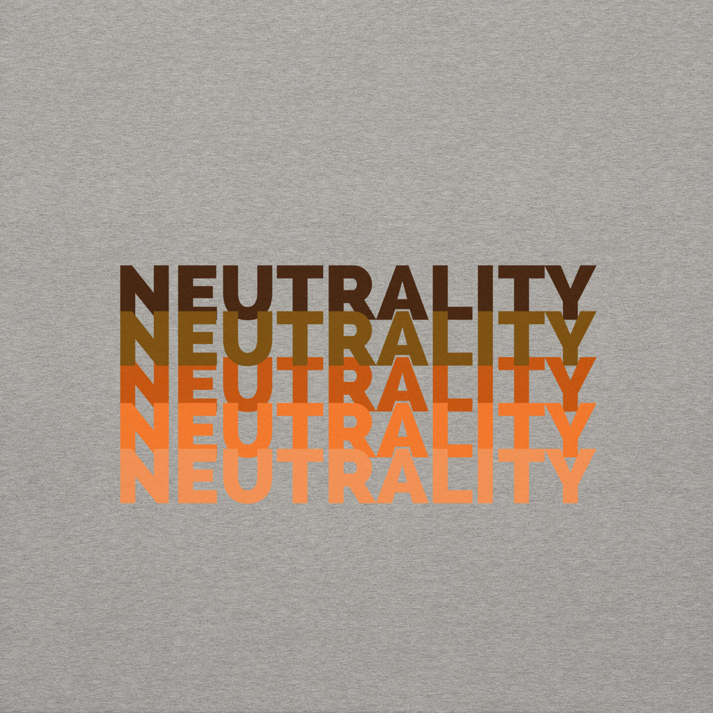 Close-up of a gray fabric shirt featuring the word “Neutrality” repeated in layered typography, transitioning from deep brown to warm orange tones.