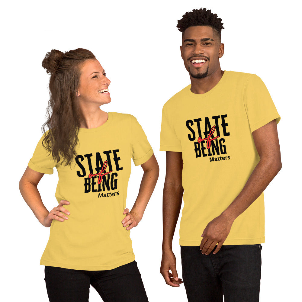 Yellow unisex t-shirt featuring the phrase 'State of Being Matters.'